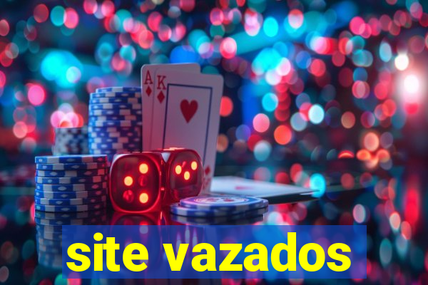 site vazados